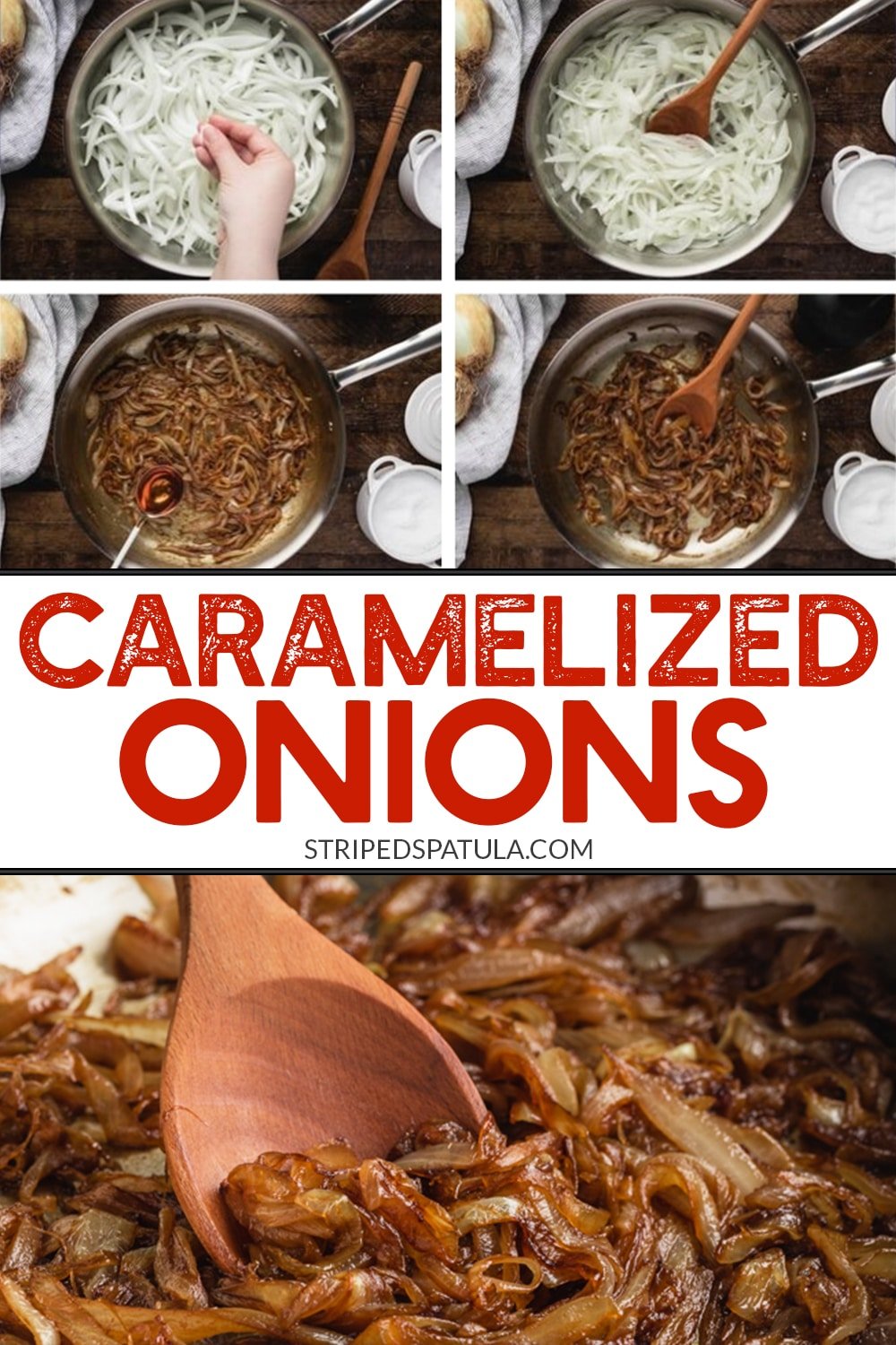 How to Make Caramelized Onions - Striped Spatula