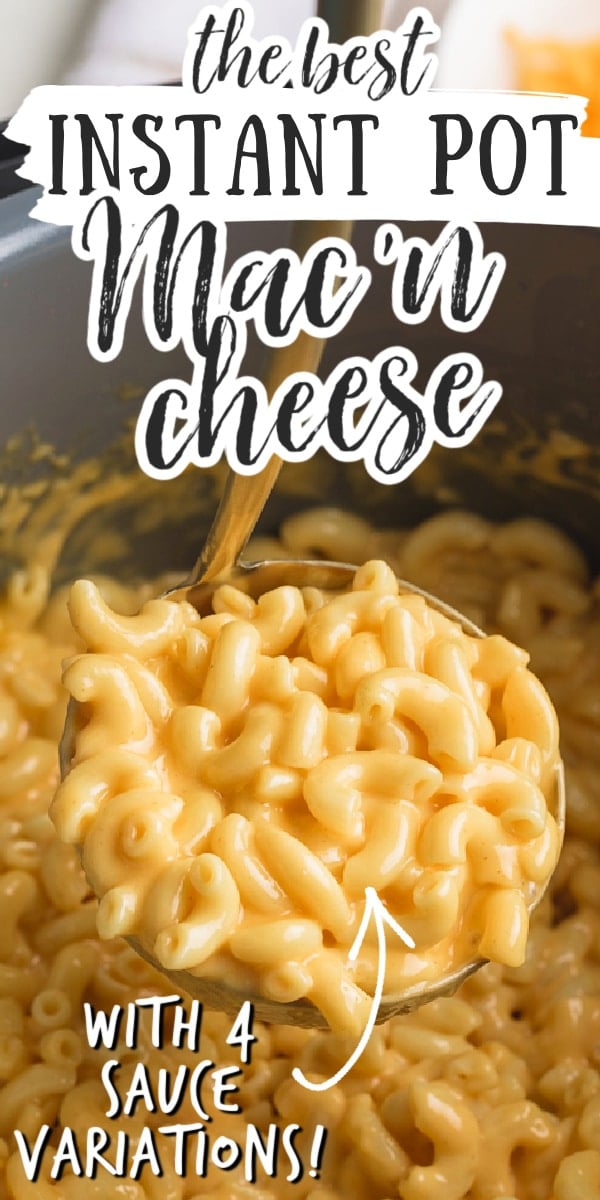 Instant Pot Macaroni and Cheese (4 Ways!) - Striped Spatula