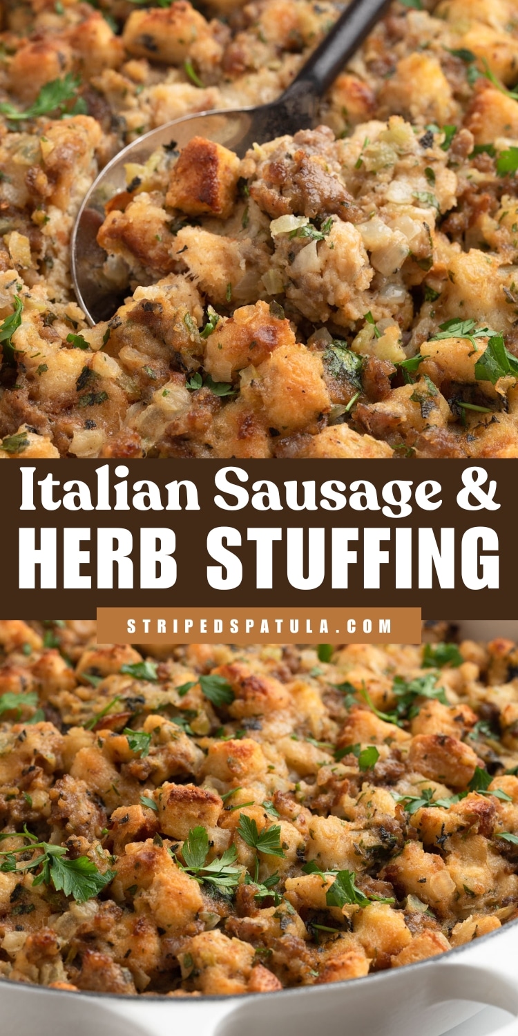 Close-up of a baking dish filled with golden-brown Italian sausage and herb stuffing, garnished with fresh parsley. Text overlay reads “Italian Sausage & Herb Stuffing” with stripedspatula.com below.