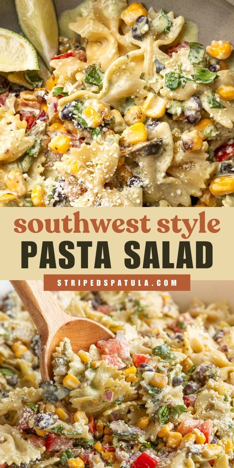 Two close-up images of creamy Southwest-style pasta salad made with bowtie pasta, corn, black beans, diced red peppers, red onion, cilantro, and cotija cheese. The top image shows lime wedges beside the salad, and the bottom shows a wooden spoon scooping the pasta salad. Text overlay reads “southwest style PASTA SALAD” with “stripedspatula.com” beneath.