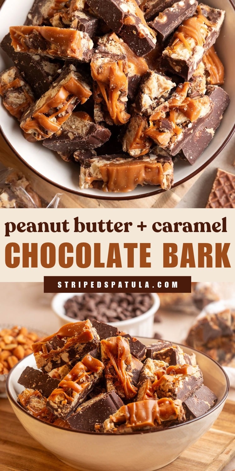 A collage features peanut butter and caramel chocolate bark, with a close-up of thick chocolate bark pieces layered with peanut butter, crunchy mix-ins, and caramel above, and a glass bowl piled with finished bark below, with peanuts and chocolate chips in the background. Text overlay reads “peanut butter + caramel CHOCOLATE BARK” and “stripedspatula.com.”